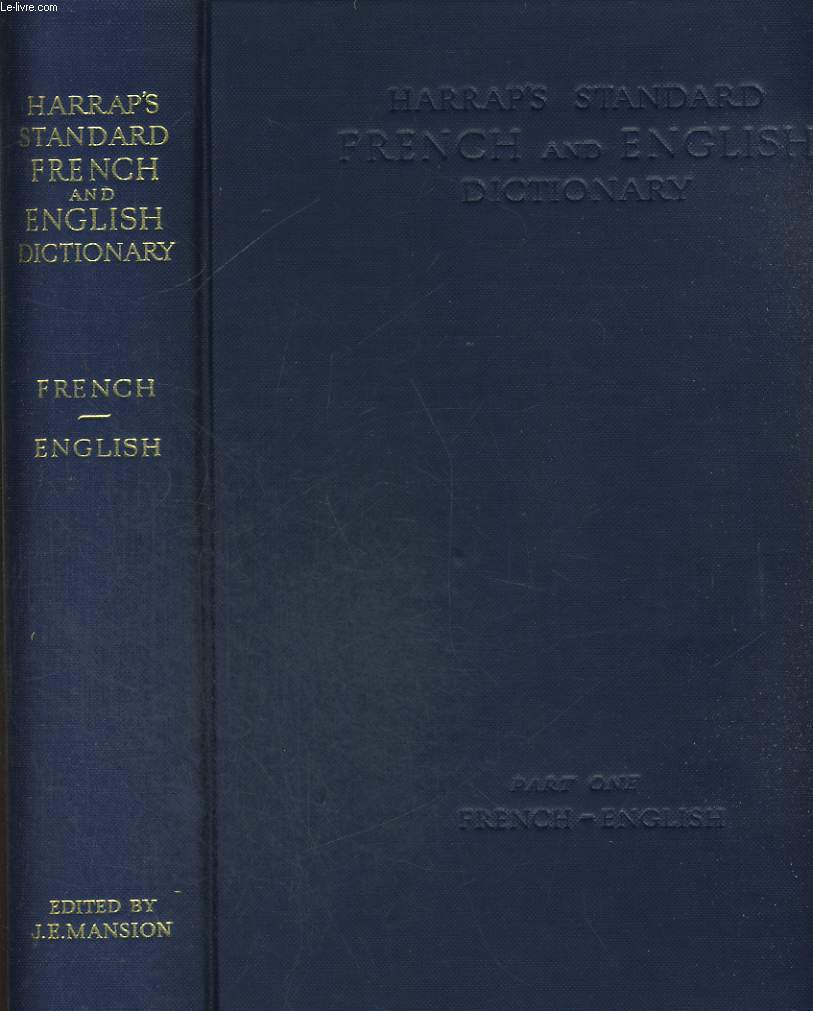HARRAP'S STANDARD FRENCH AND ENGLISH DICTIONARY. PART ONE FRENCH-ENGLISH. WITH SUPPLEMENT (1962)