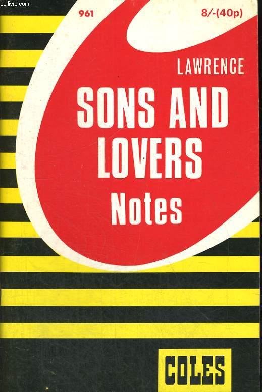 SONS AND LOVERS. NOTES.