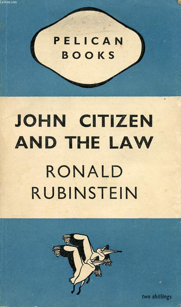 JOHN CITIZEN AND THE LAW
