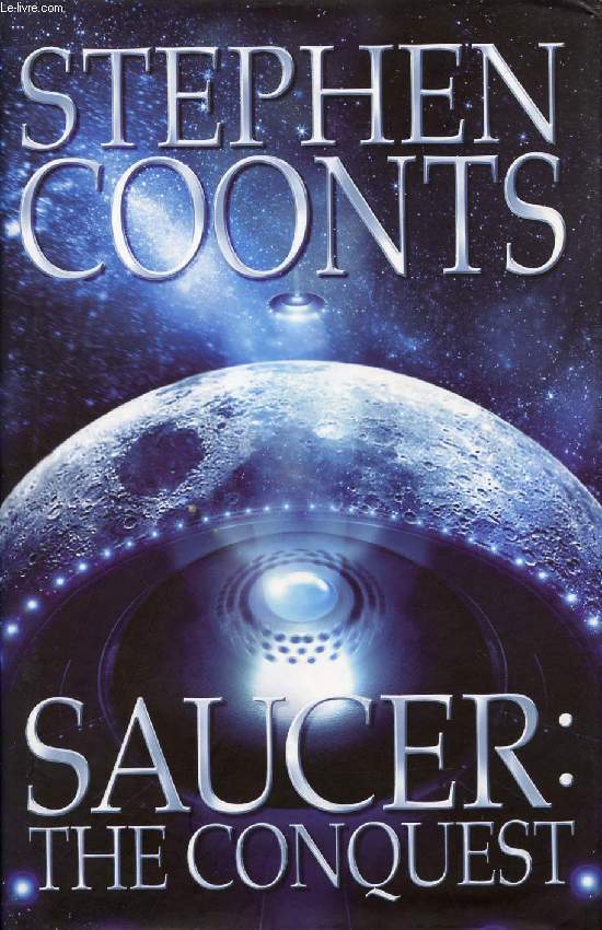 SAUCER, THE CONQUEST