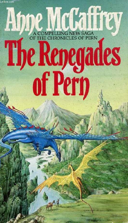 THE RENEGADES OF PERN