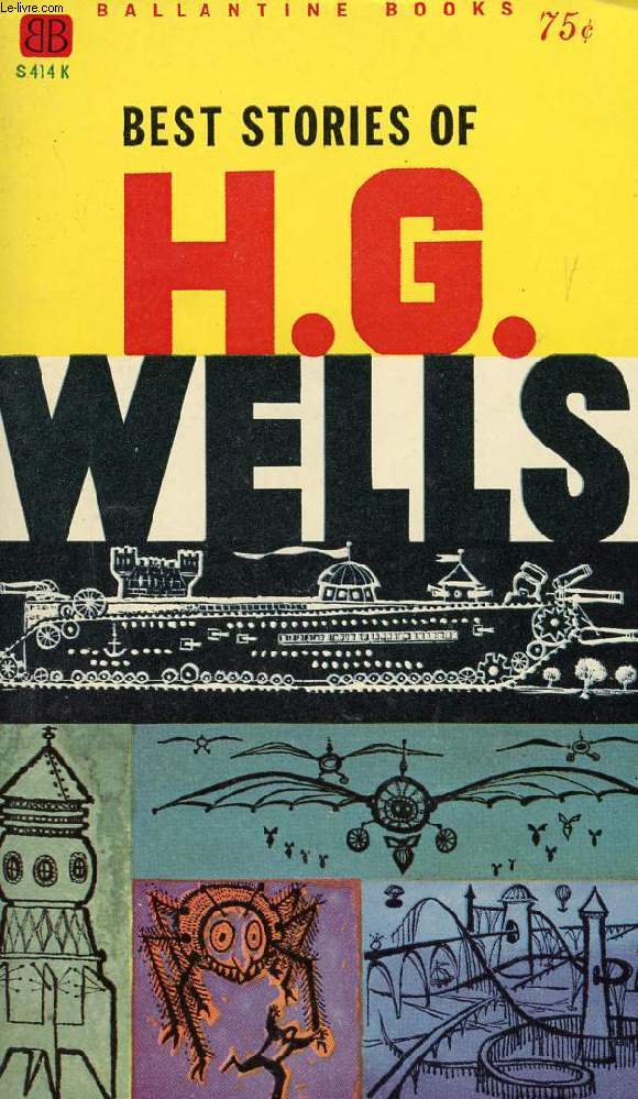 BEST STORIES OF H. G. WELLS
