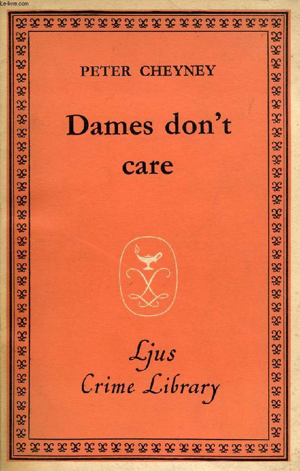 DAMES DON'T CARE