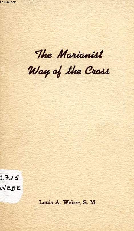 THE MARIANIST WAY OF THE CROSS