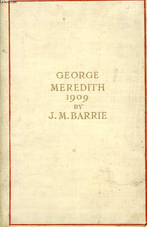 GEORGE MEREDITH, 1909
