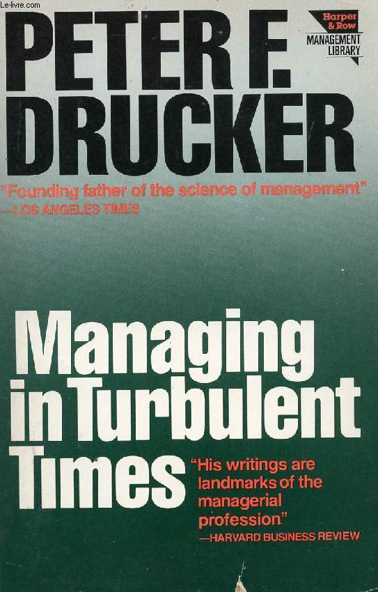 MANAGING IN TURBULENT TIMES