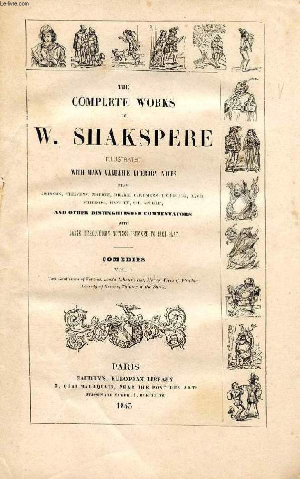 THE COMPLETE WORKS OF W. SHAKESPEARE (SHAKSPERE), VOL. IV, COMEDIES, VOL. I