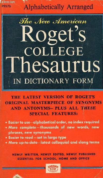 ROGET'S COLLEGE THESAURUS IN DICTIONARY FORM