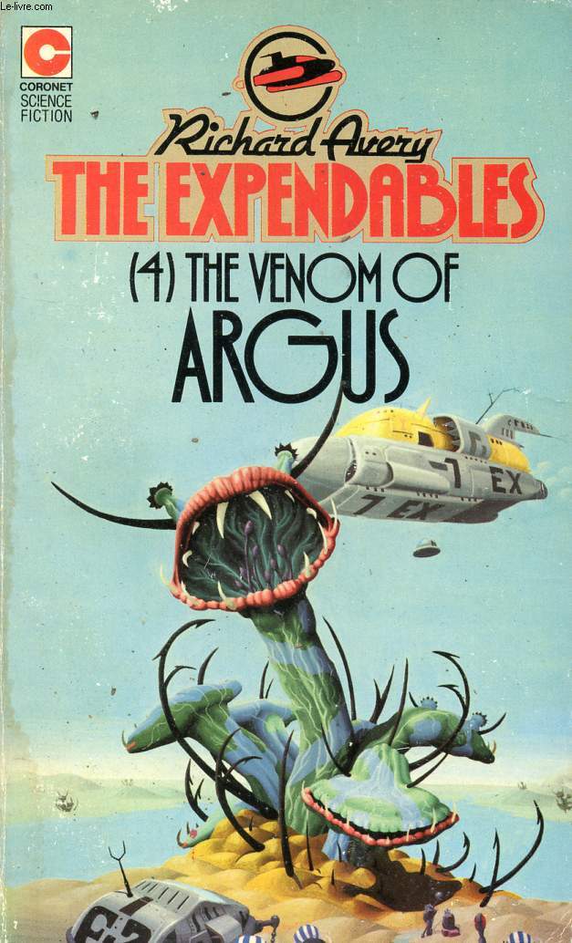 THE EXPENDABLES (4): THE VENOM OF ARGUS