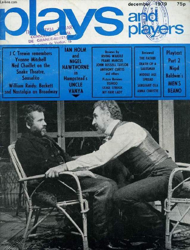 PLAYS AND PLAYERS, VOL. 27, N 3 (315), DEC. 1979 (Contents: The Snake Theatre of Sausalito Ned Chaillet A Desire to Act (Yvonne Mitchell) J C Trewin Strange litanies and Broadway nostalgia (New York) William A Raidy Reviews Anna Christie Antonio...)