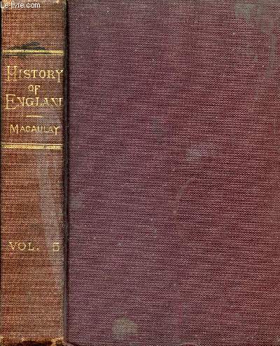 THE HISTORY OF ENGLAND FROM THE ACCESSION OF JAMES II, VOL. V