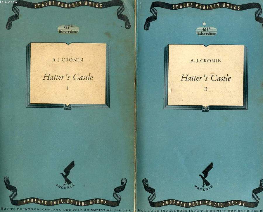 HATTER'S CASTLE, 2 VOLUMES