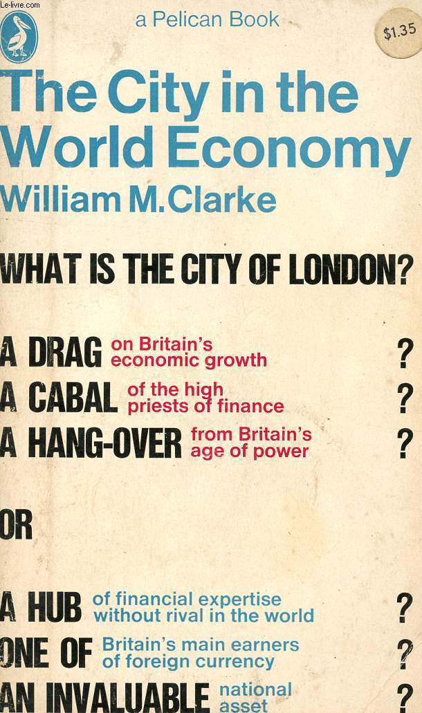 THE CITY IN THE WORLD ECONOMY