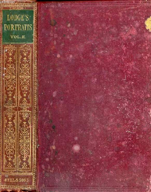 PORTRAITS OF ILLUSTRIOUS PERSONAGES OF GREAT BRITAIN, VOL. II