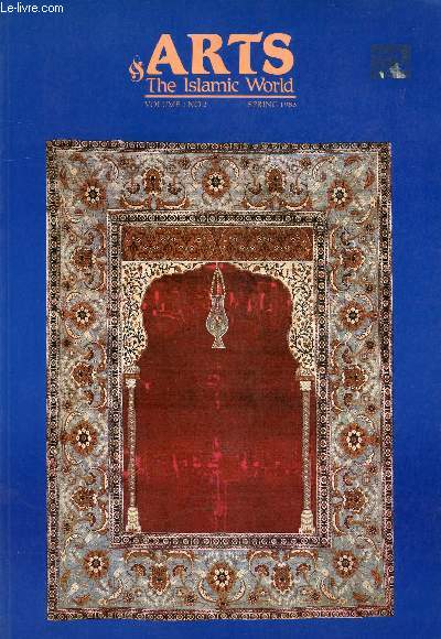 ARTS & THE ISLAMIC WORLD, VOL. 1, N 2, SPRING 1983 (Contents: The Al-Sabah Collection in the Kuwait National Museum. Cairo- preservation and restoration of Islamic monuments. Collecting handicrafts in Saudi Arabia. Islamic arts in Malaysia...)