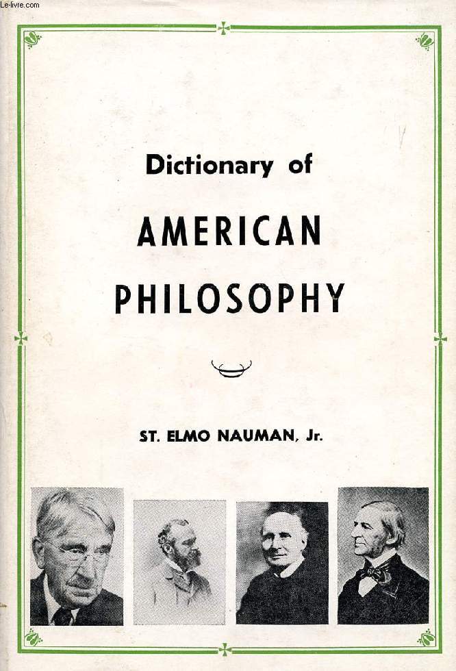 DICTIONARY OF AMERICAN PHILOSOPHY