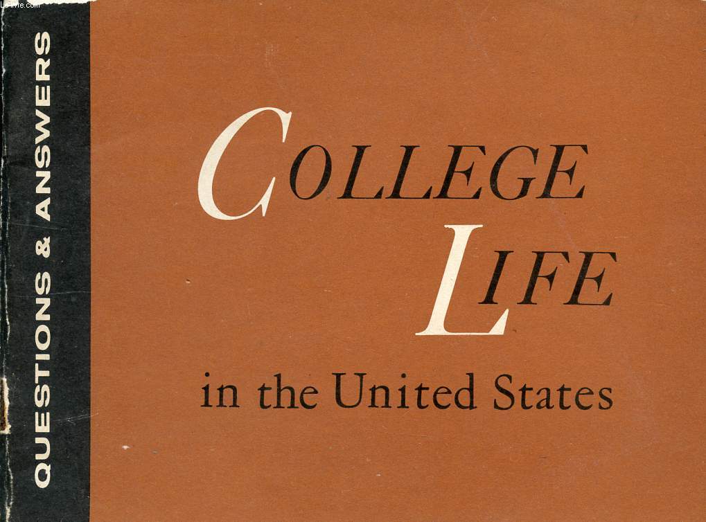 COLLEGE LIFE IN THE UNITED STATES