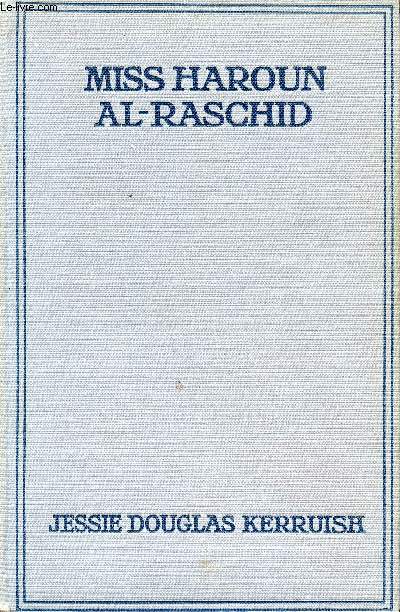 MISS HAROUN AL-RASCHID
