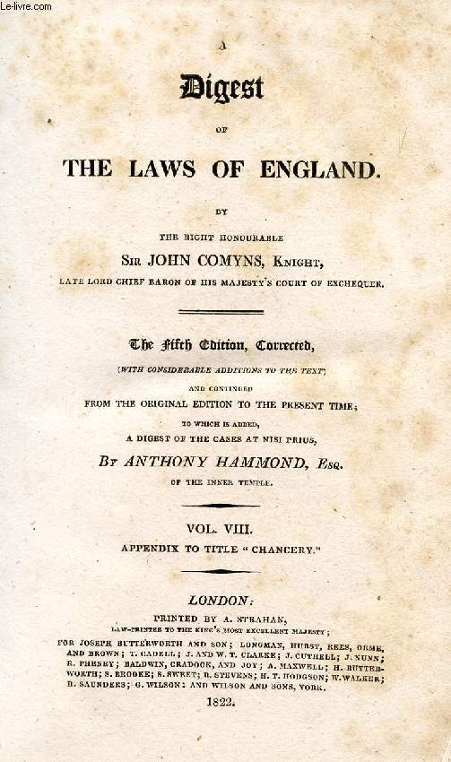 A DIGEST OF THE LAWS OF ENGLAND, VOL. VIII, APPENDIX TO TITLE 'CHANCERY'