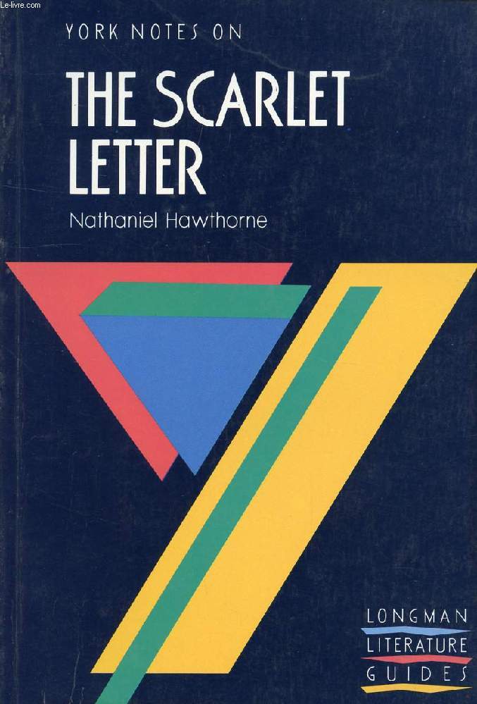 YORK NOTES ON THE SCARLET LETTER, NATHANIAL HAWTHORNE