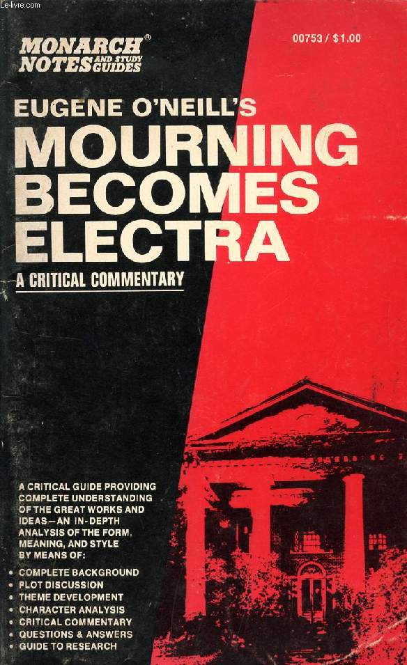 EUGENE O'NEILL'S MOURNING BECOMES ELECTRA