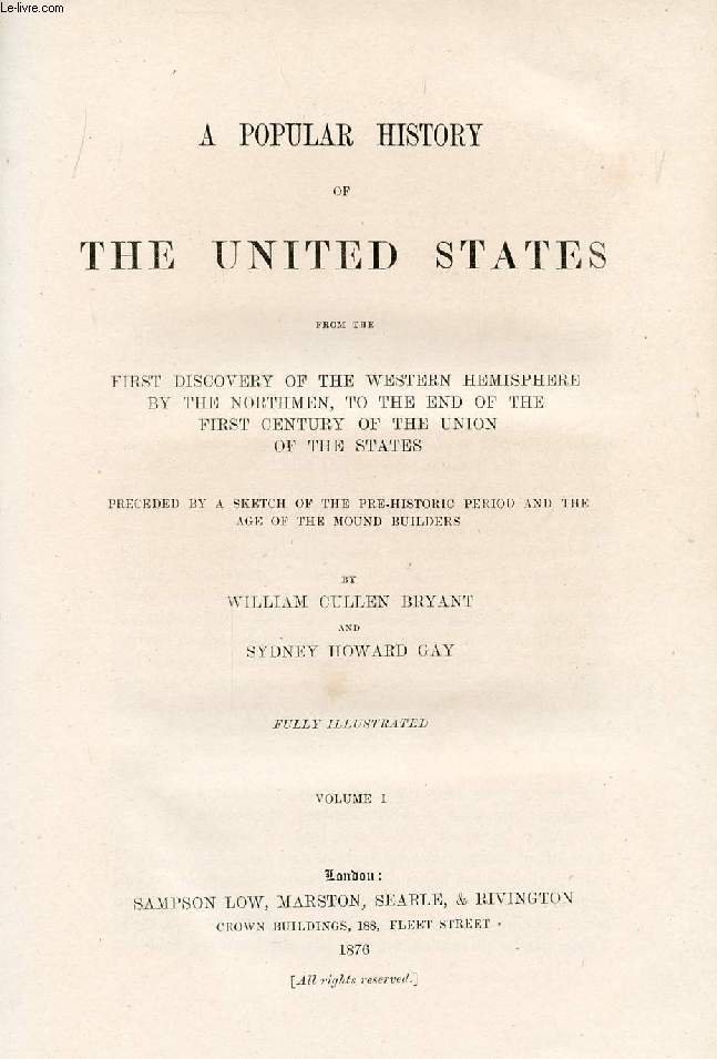 A POPULAR HISTORY OF THE UNITED STATES, 4 VOLUMES