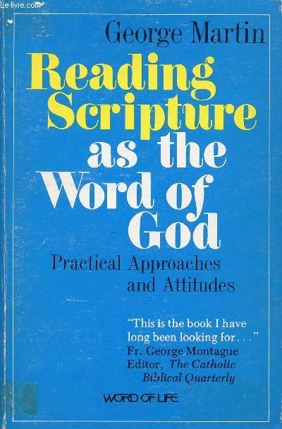 READING SCRIPTURE AS THE WORD OF GOD, PRACTICAL APPROACHES AND ATTITUDES