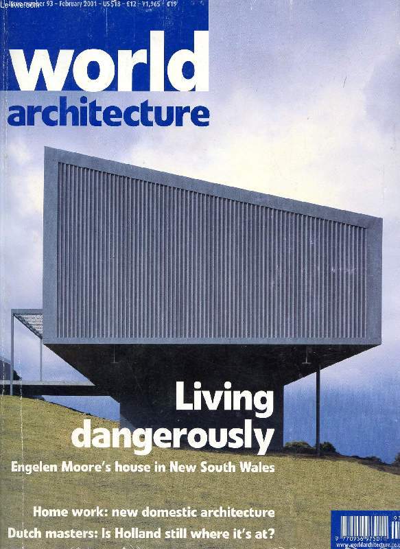 WORLD OF ARCHITECTURE, N 93, FEB. 2001 (Contents: Does Architecture reflect politics in post-Societ Moscow ? The curse of owner-occupation. Architecture in germany at the crossroads. Country focus: The Netherlands. Erik van Egeraat Associated...)