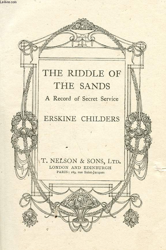 THE RIDDLE OF THE SANDS, A RECORD OF SECRET SERVICE