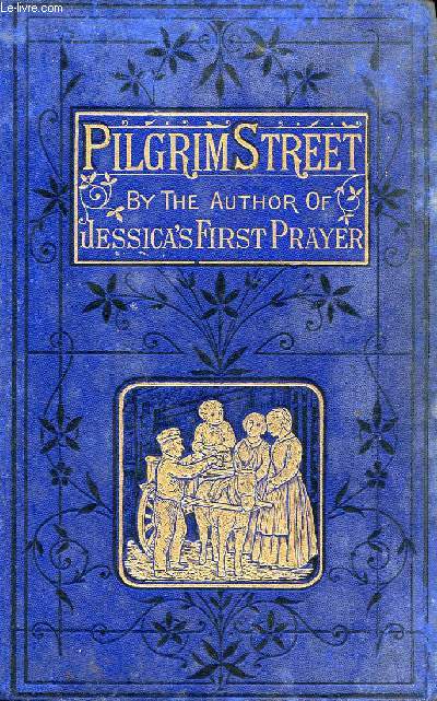 PILGRIM STREET, A STORY OF MANCHESTER LIFE