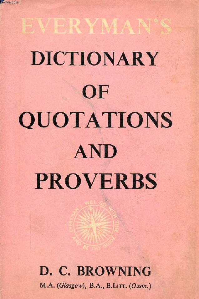 EVERYMAN'S DICTIONARY OF QUOTATIONS AND PROVERBS