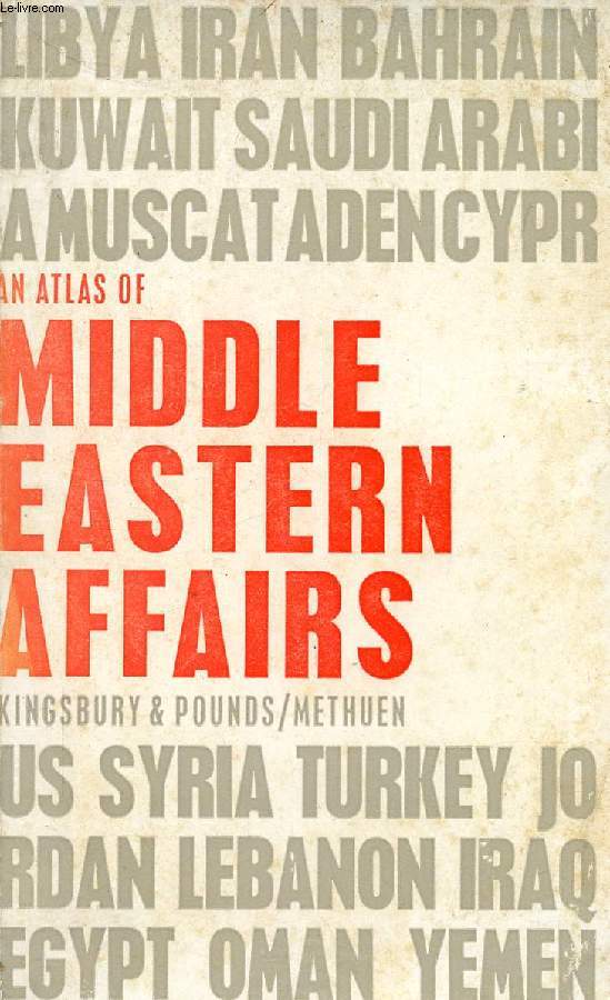 AN ATLAS OF MIDDLE EASTERN AFFAIRS