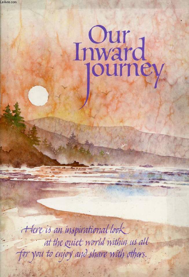 OUR INWARD JOURNEY