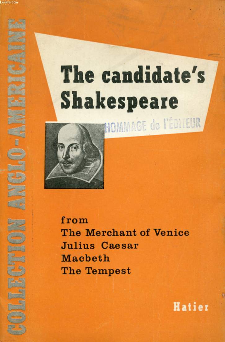 THE CANDIDATE'S SHAKESPEARE (SCENES FROM: THE MERCHANT OF VENICE, JULIUS CAESAR, MACBETH, THE TEMPEST)