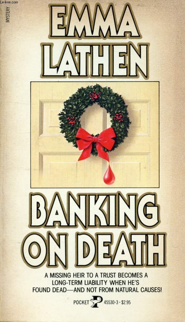 BANKING ON DEATH