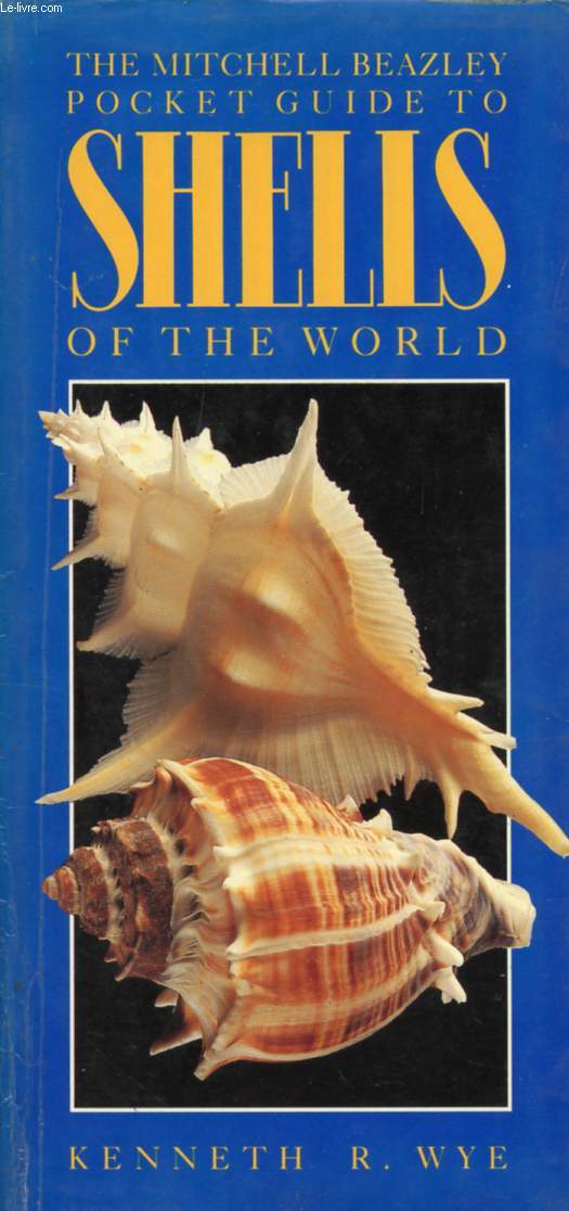 THE MITCHELL BEAZLEY POCKET GUIDE TO SHELLS OF THE WORLD