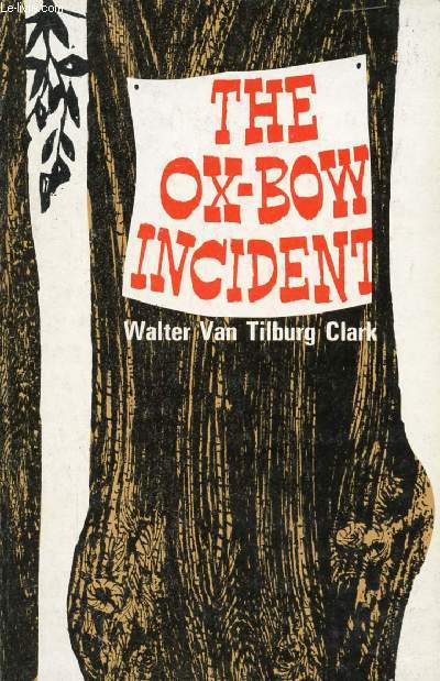 THE OX-BOW INCIDENT