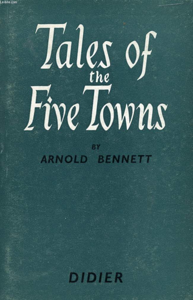 TALES OF THE FIVE TOWNS