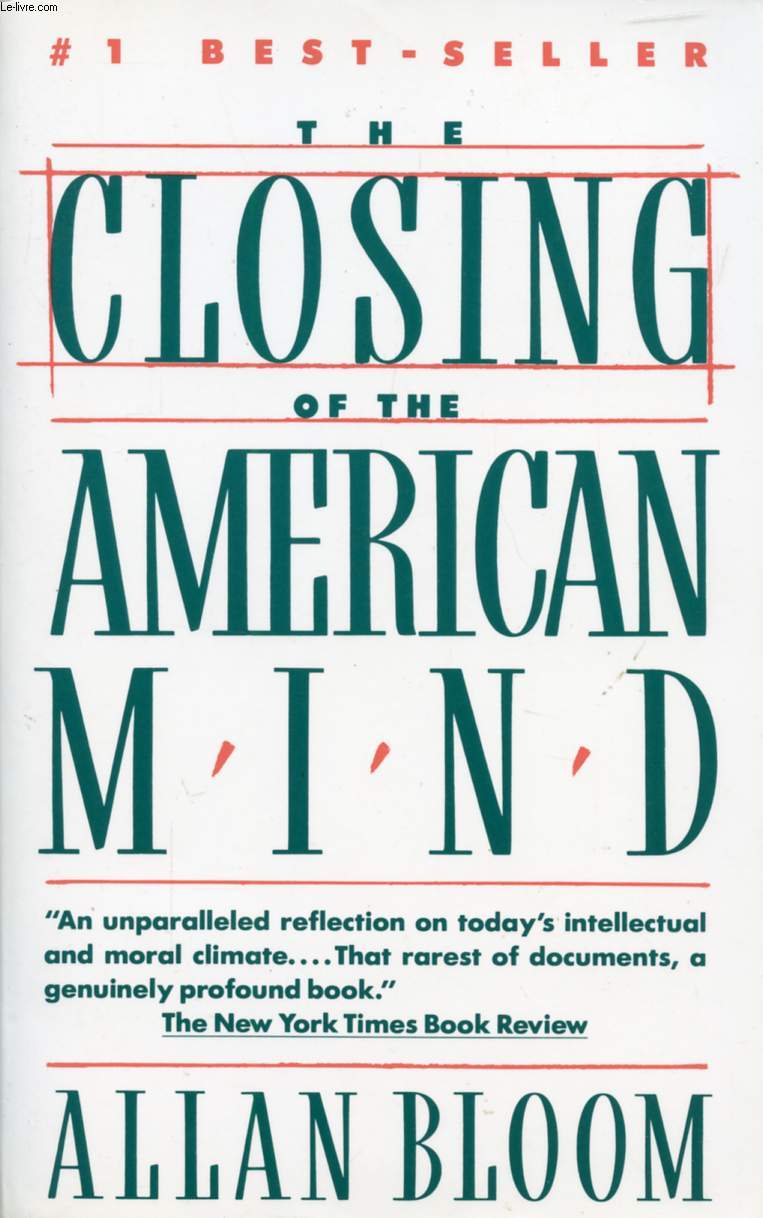 THE CLOSING OF THE AMERICAN MIND