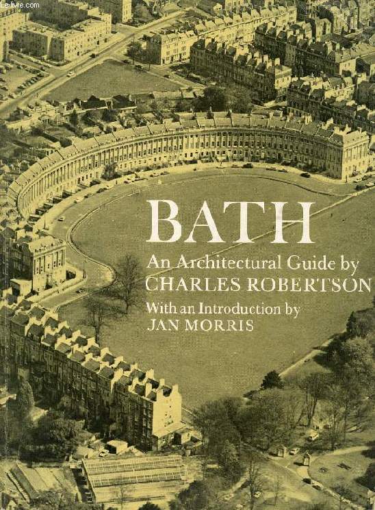 BATH, AN ARCHITECTURAL GUIDE