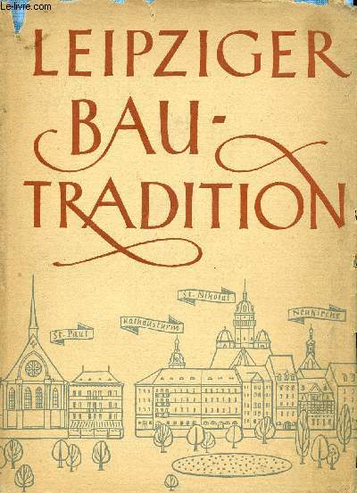 LEIPZIGER BAUTRADITION
