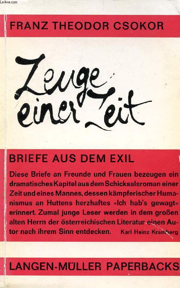 ZEUGE EINER ZEIT, BRIEFE AUS DEM EXIL, 1933-1950