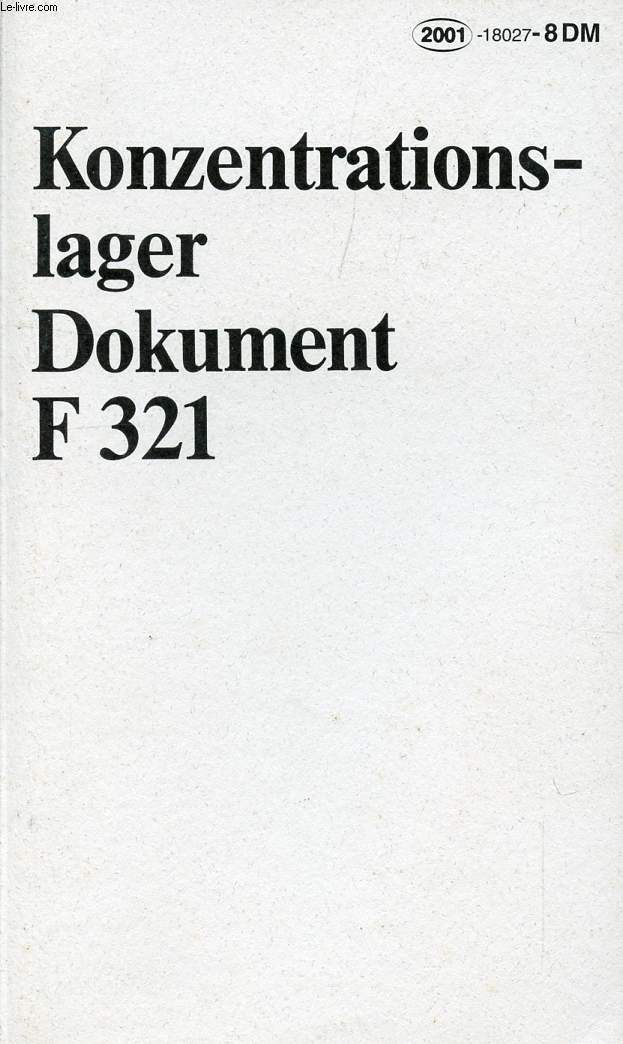 KONZENTRATIONSLAGER DOKUMENT F 321, FR DEN INTERNATIONALEN MILITRGERICHTSHOF NRNBERG