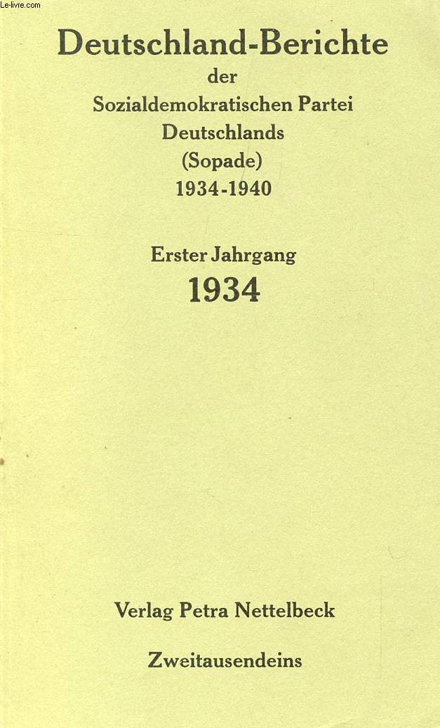 DEUTSCHLAND-BERICHT DER SOPADE, ERSTER JAHRGANG, 1934