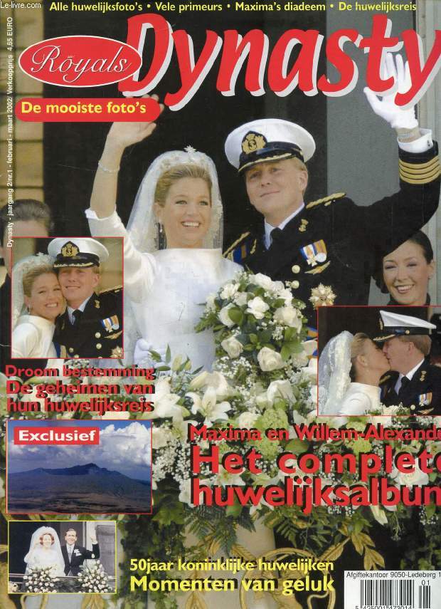 DYNASTY (ROYALS), JAARG. 2, Nr. 1, FEB.-MAA. 2002 (Inhoud: Maxima en Willem-Alexander, Het complete huwelijksalbum. 50 jaar koninklijke huwelijken Momenten van geluk...)