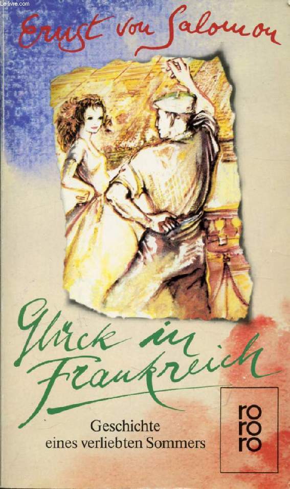 GLCK IN FRANKREICH, Geschichte eines Verliebten Sommers