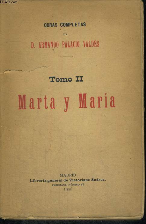 OBRAS COMPLETAS, TOMO II, MARTA Y MARIA