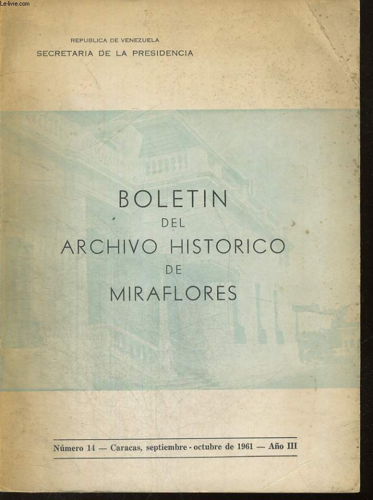 BOLETIN DEL ARCHIVO HISTORICO DE MIRAFLORES, N14, OCTUBRE DE 1961, ANO III