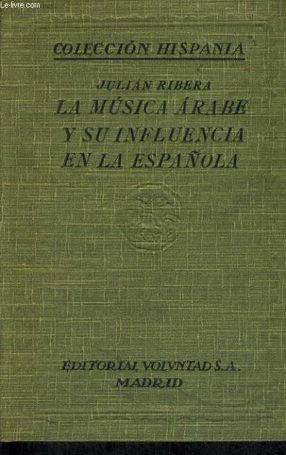 LA MUSICA ARABEY SU INFLUENCIA EN LA ESPANOLA