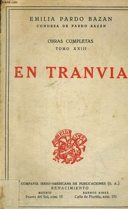 OBRAS COMPLETAS, TOMO XXIII : EN TRANVIA